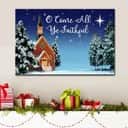 Christmas Canvas Wall Art O Come All Ye Faithful Christmas Canvas Wall Art O Come All Ye Faithful
