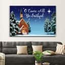 Christmas Canvas Wall Art O Come All Ye Faithful Christmas Canvas Wall Art O Come All Ye Faithful