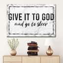 Christian Give It To God And Go To Sleep Canvas Wall Art Farmhouse