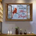 Christmas Christian Canvas Wall Art May Your Days Be Merry And Bright Cardinal Bird Christmas Christian Canvas Wall Art May Your Days Be Merry And Bright Cardinal Bird