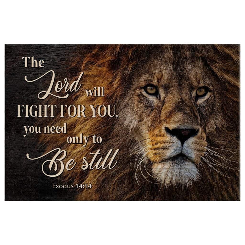 Christian Canvas Wall Art Exodus 14:14 The Lord Will Fight For You Christian Canvas Wall Art Exodus 14:14 The Lord Will Fight For You