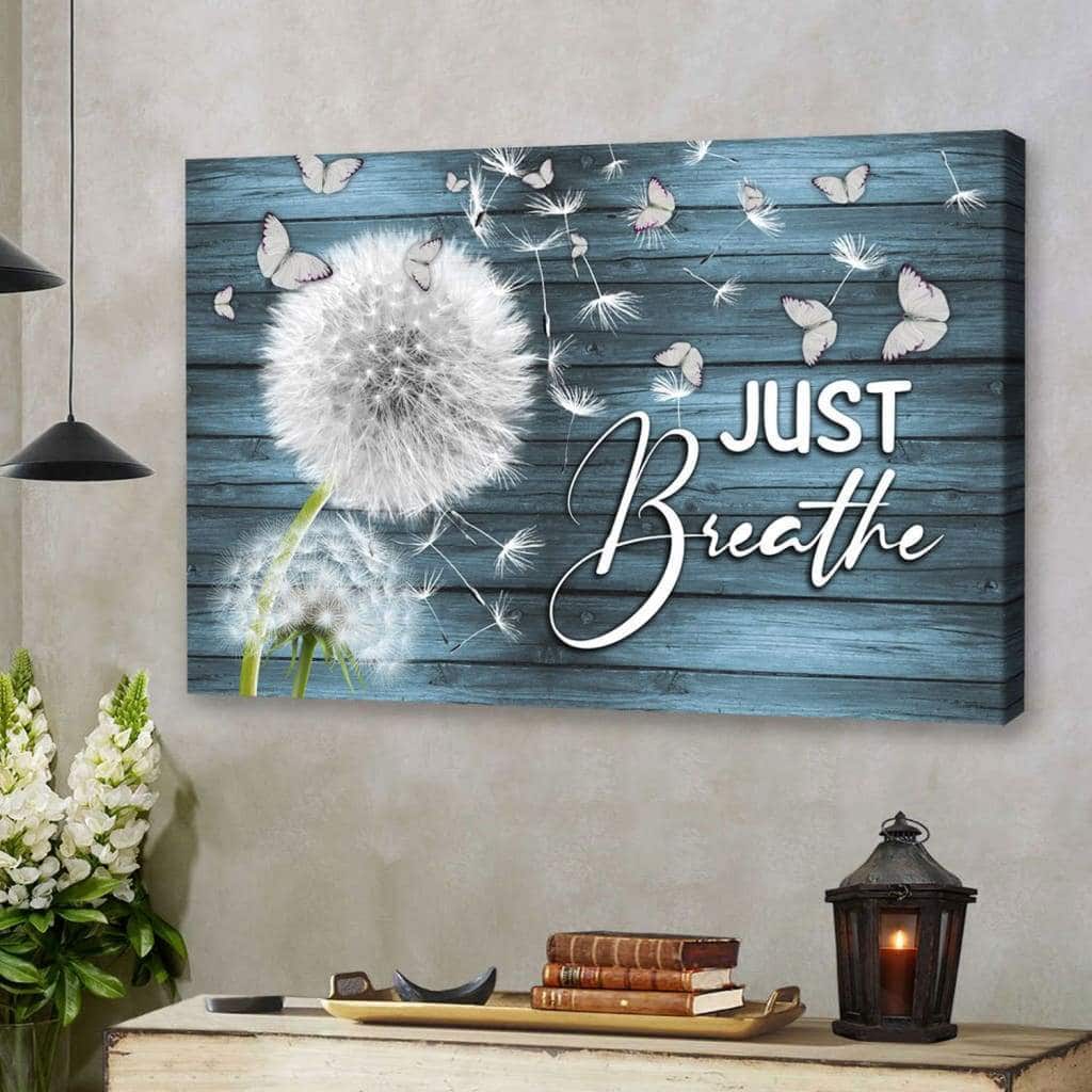 Christian Just Breathe Canvas Wall Art Dandelion Butterflies Christian Just Breathe Canvas Wall Art Dandelion Butterflies