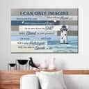 Christian I Can Only Imagine Canvas Wall Art Lighthouse