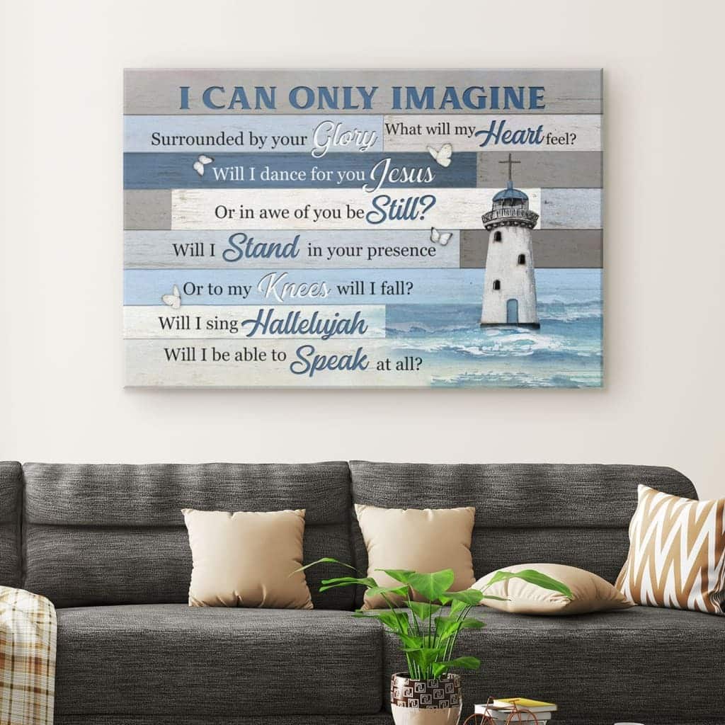 Christian I Can Only Imagine Canvas Wall Art Lighthouse Christian I Can Only Imagine Canvas Wall Art Lighthouse