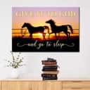 Christian Give It To God And Go To Sleep Canvas Wall Art Horses Sunset