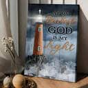 Christian Canvas Print Lighthouse At My Darkest God Is My Light Christian Canvas Print Lighthouse At My Darkest God Is My Light