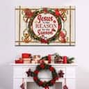 Christmas Canvas Wall Art Jesus Is The Reason For The Season Christian Gift Christmas Canvas Wall Art Jesus Is The Reason For The Season Christian Gift