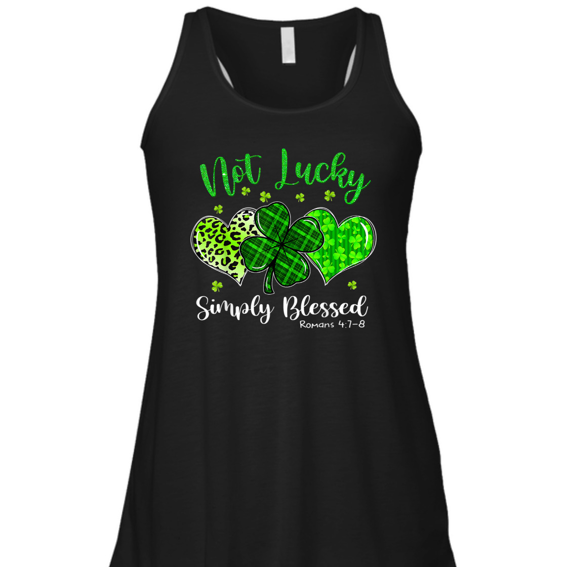 Bible Verse T-Shirt Not Lucky Simply Blessed Romans 4:7-8 St Patricks Day Bible Verse T-Shirt Not Lucky Simply Blessed Romans 4:7-8 St Patricks Day