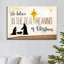 Christian Canvas Wall Art We Believe In The Real Meaning Of Christmas
