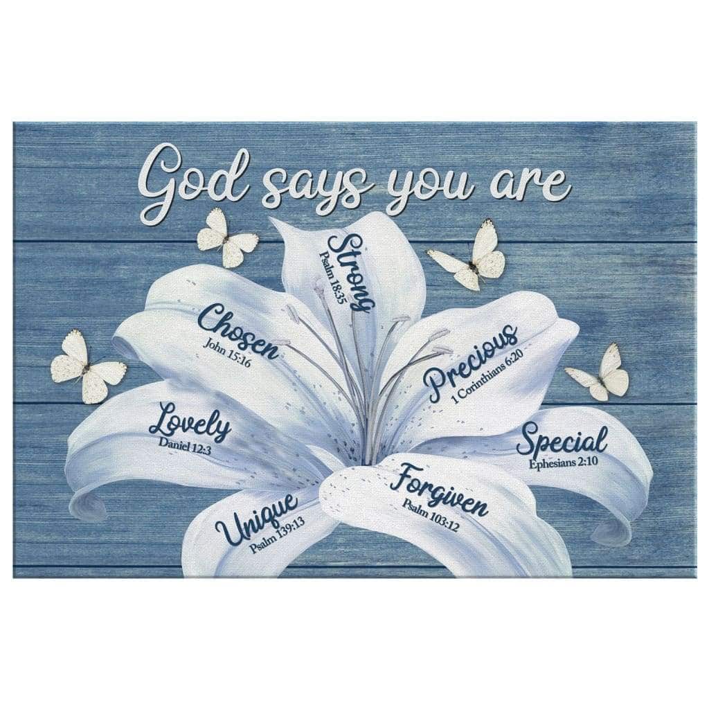 Christian God Says You Are Canvas Wall Art White Lily Christian God Says You Are Canvas Wall Art White Lily