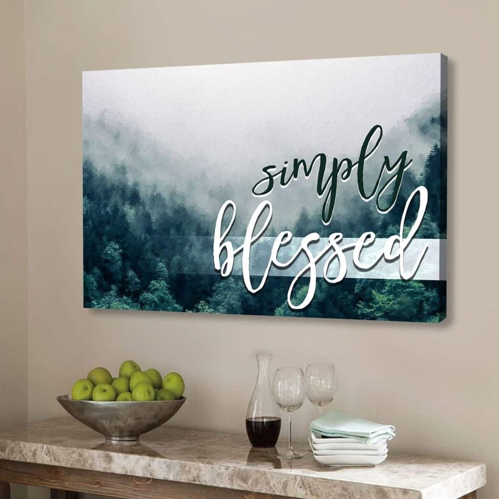 Mountain Forest Christian Simply Blessed Canvas Wall Art Mountain Forest Christian Simply Blessed Canvas Wall Art