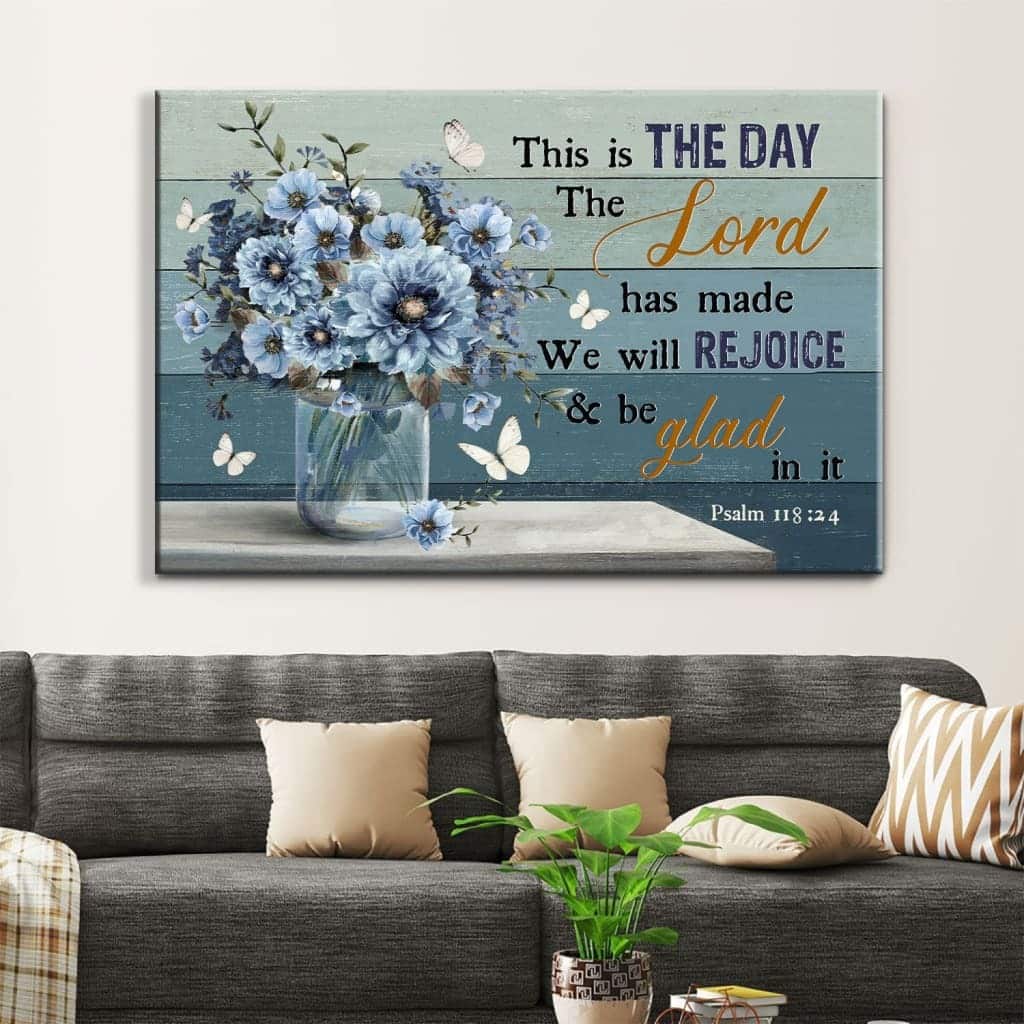 Christian Canvas Wall Art Psalm 118:24 This Is The Day The Lord Has Made Christian Canvas Wall Art Psalm 118:24 This Is The Day The Lord Has Made