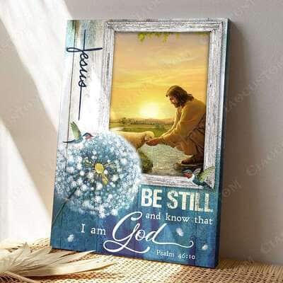 Christian Jesus Lamb Psalm 46:10 Be Still and Know That I Am God Canvas Print