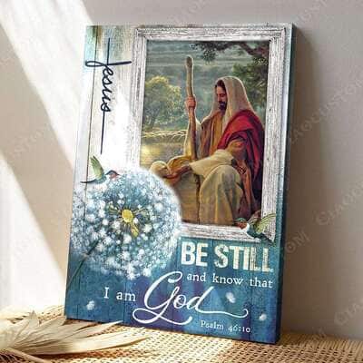 Christian Jesus Dandelion Psalm 46:10 Be Still and Know That I Am God Canvas Print