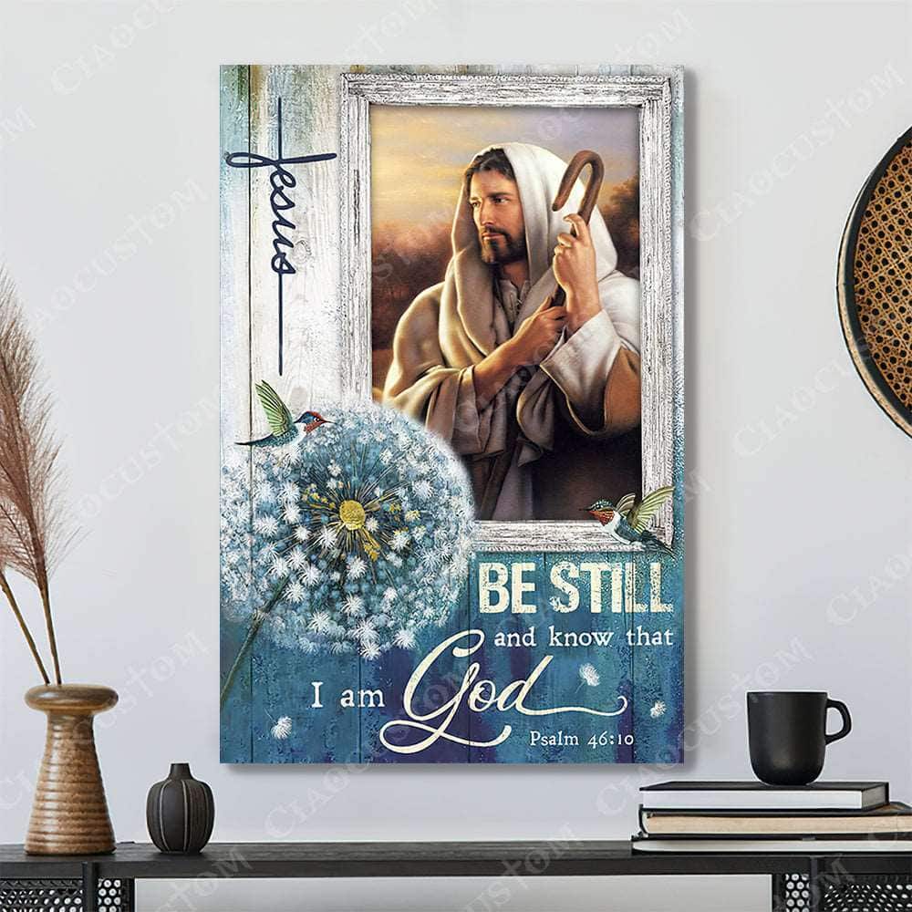 Christian Dandelion Jesus Psalm 46:10 Be Still and Know That I Am God Canvas Print Christian Dandelion Jesus Psalm 46:10 Be Still and Know That I Am God Canvas Print