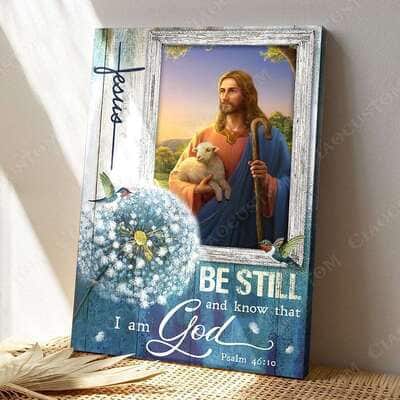 Christian Psalm 46:10 Be Still And Know That I Am God Carries The Lamb Canvas Print