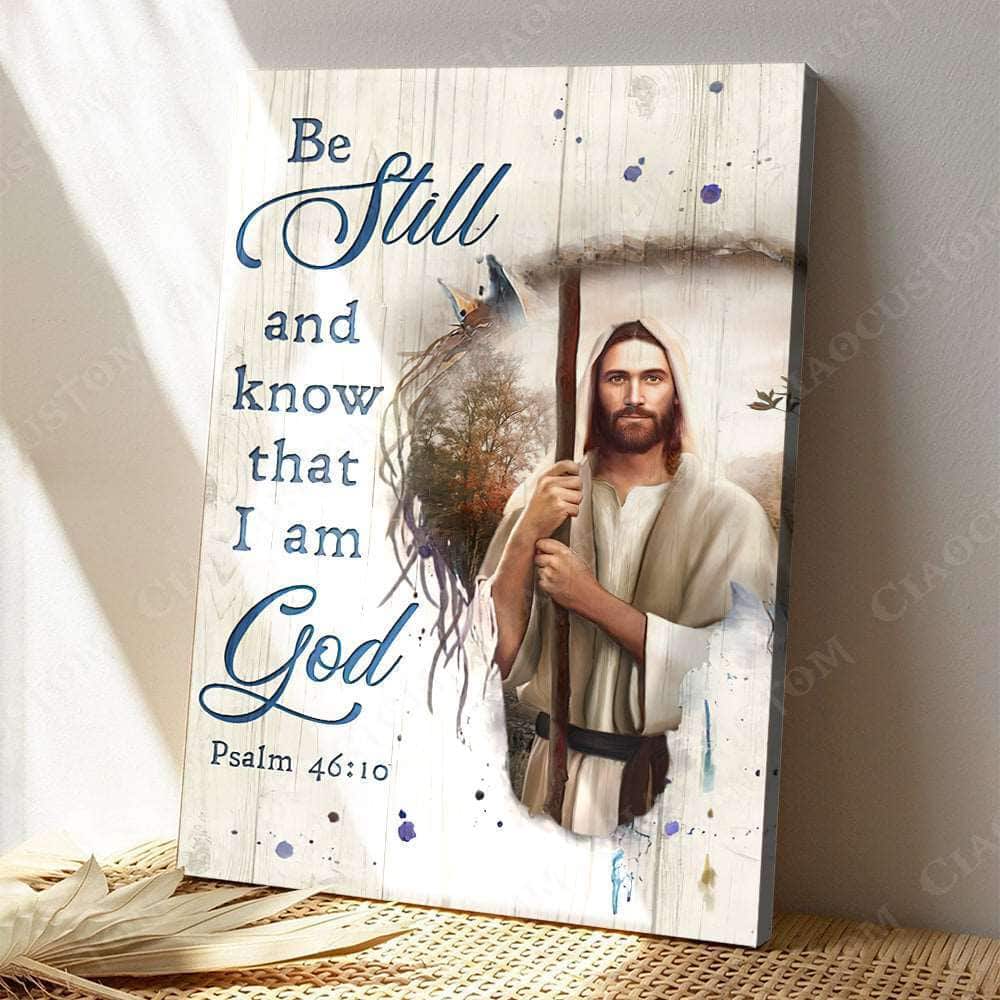 Christian Psalm 46:10 Be Still and Know That I Am God Holding Wooden Canes Canvas Print Christian Psalm 46:10 Be Still and Know That I Am God Holding Wooden Canes Canvas Print