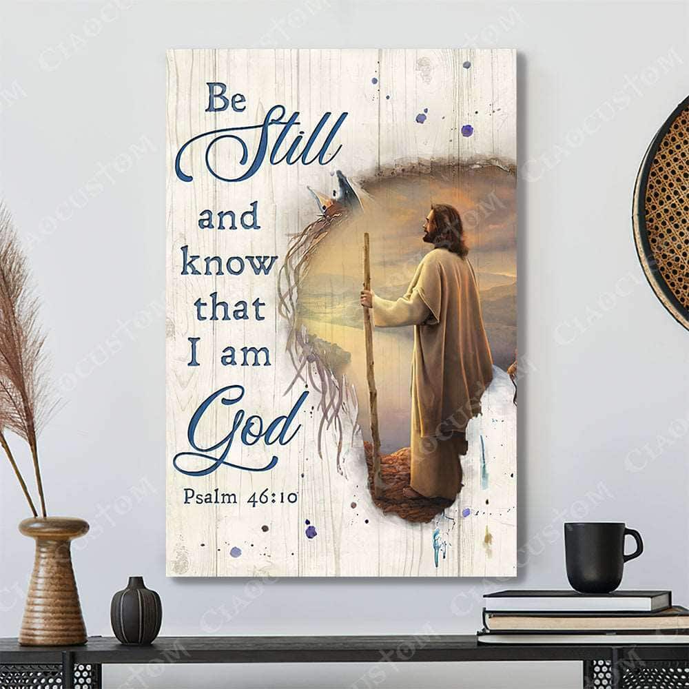 Christian Psalm 46:10 Be Still and Know That I Am God Looking Up To Heaven Canvas Print Christian Psalm 46:10 Be Still and Know That I Am God Looking Up To Heaven Canvas Print