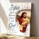Christian Psalm 46:10 Be Still and Know That I Am God Jesus Carries Lamb Canvas Print Christian Psalm 46:10 Be Still and Know That I Am God Jesus Carries Lamb Canvas Print