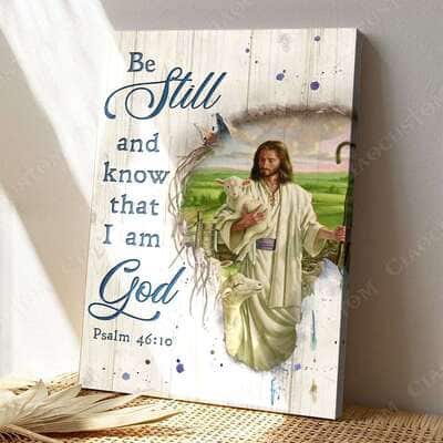 Lamb Jesus Psalm 46:10 Be Still and Know That I Am God Canvas Print Christian Gift