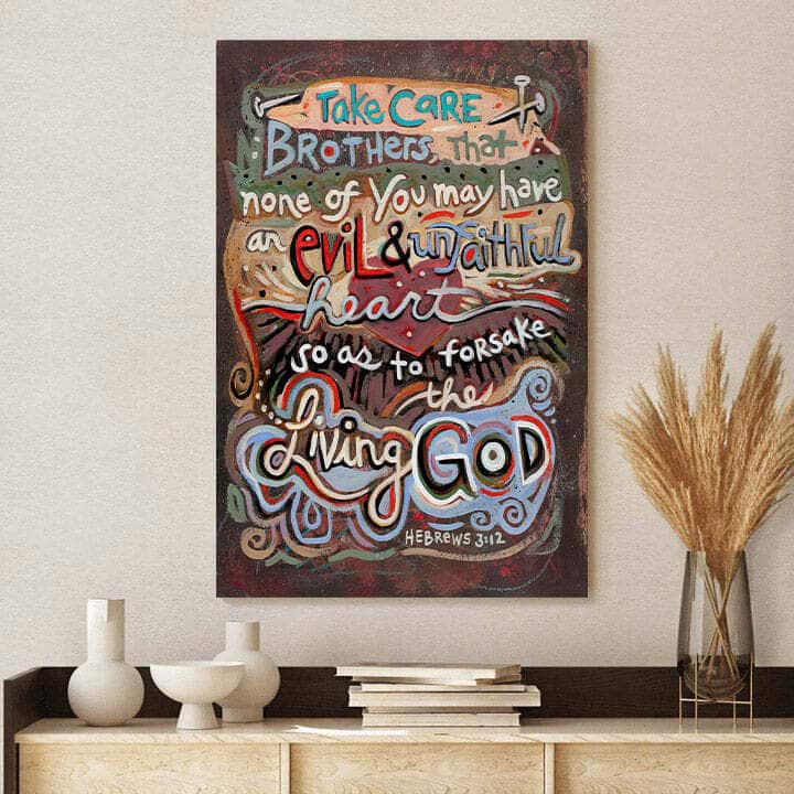 Christian Canvas Print Hebrews 3:12 Take Care Brothers Christian Canvas Print Hebrews 3:12 Take Care Brothers