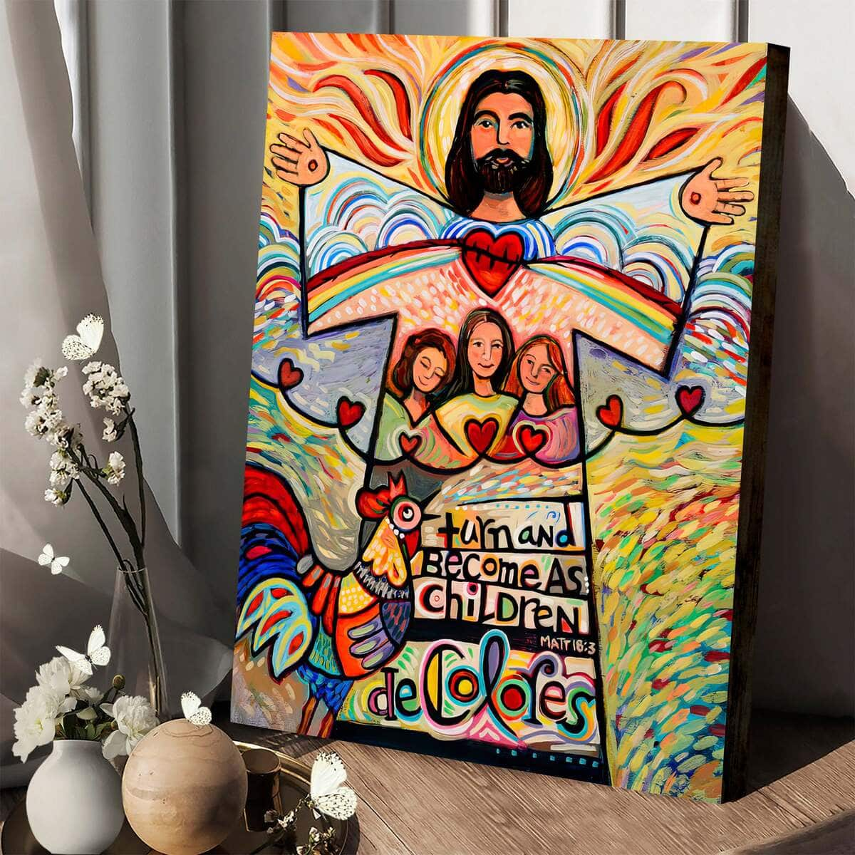 Christian Canvas Print Turn And Become As Children