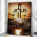 Jesus Saved My Life Christian Canvas Print Jesus Saved My Life Christian Canvas Print