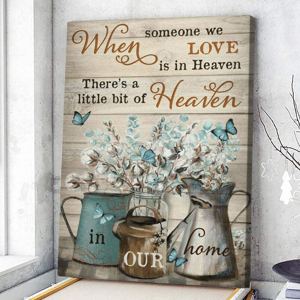 Christian Canvas Print When Someone We Is In Heaven Butterfly