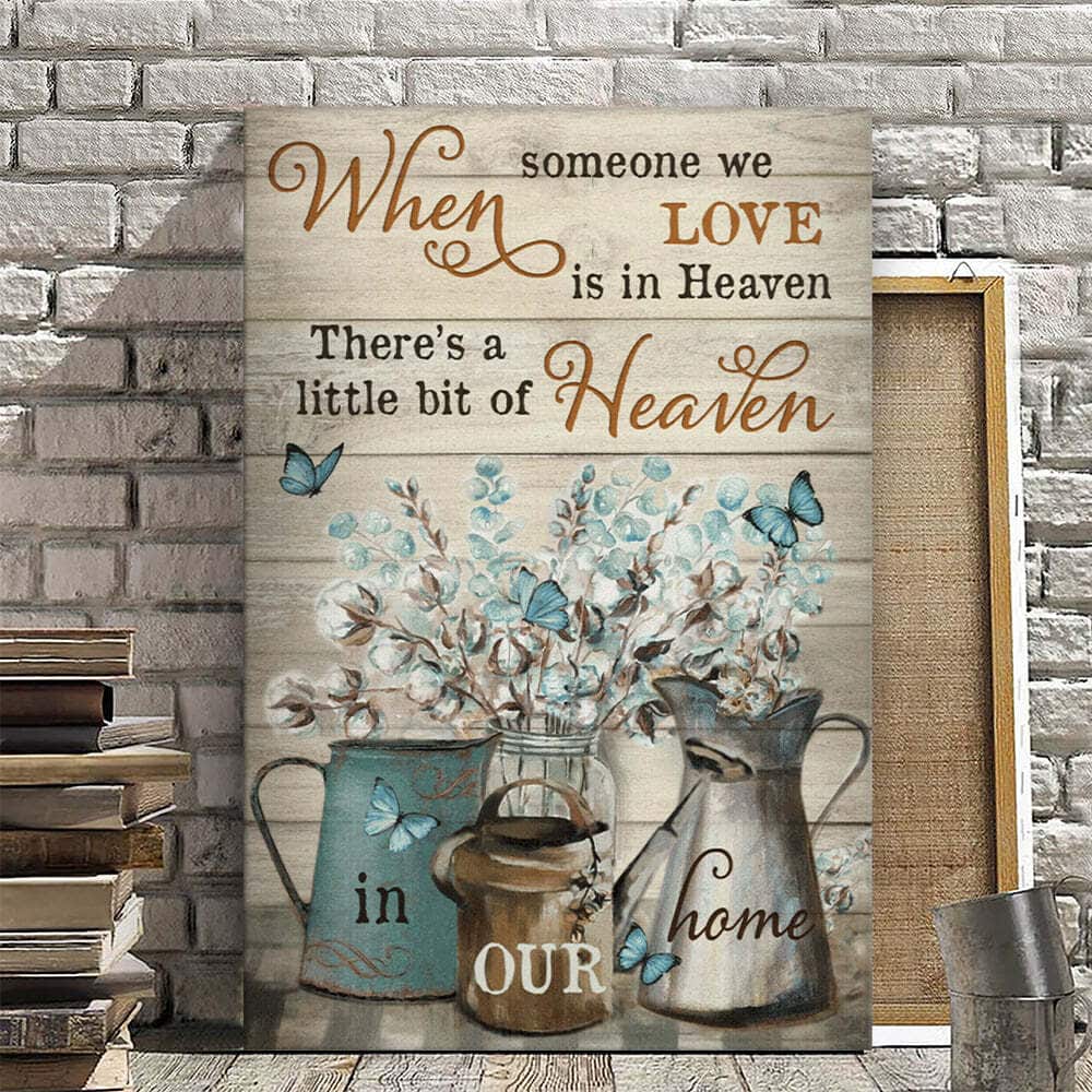 Christian Canvas Print When Someone We Is In Heaven Butterfly Christian Canvas Print When Someone We Is In Heaven Butterfly