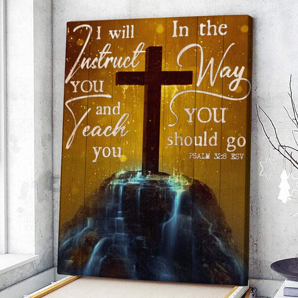 Christian Canvas Print I Will Instruct You And Teach You Christian Canvas Print I Will Instruct You And Teach You