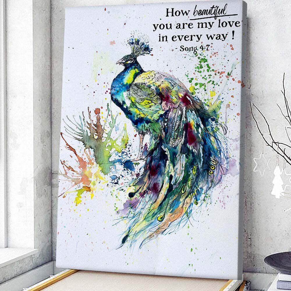 Christian Canvas Print Peacocks How Beautiful You Are My Love In Every Way Song 4:7 Christian Canvas Print Peacocks How Beautiful You Are My Love In Every Way Song 4:7