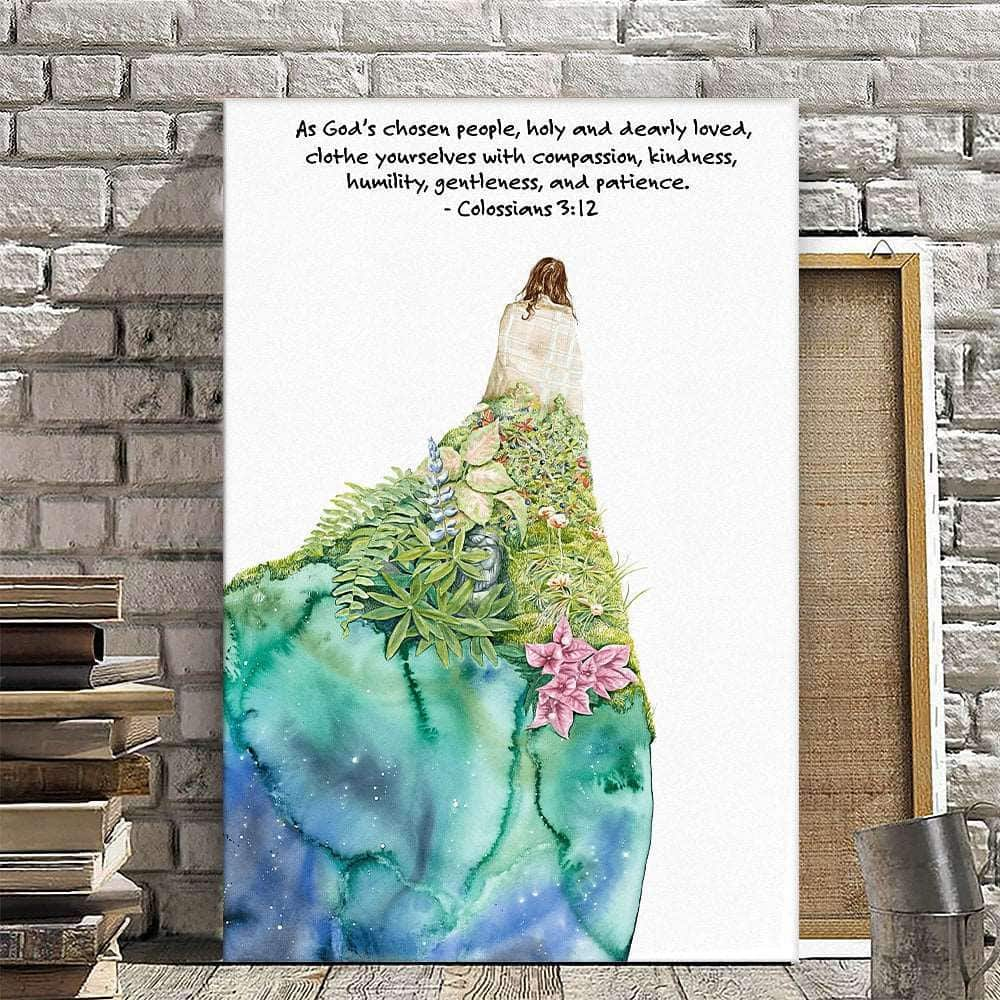 Christian Canvas Print As God's Chosen People Colossians 3:12