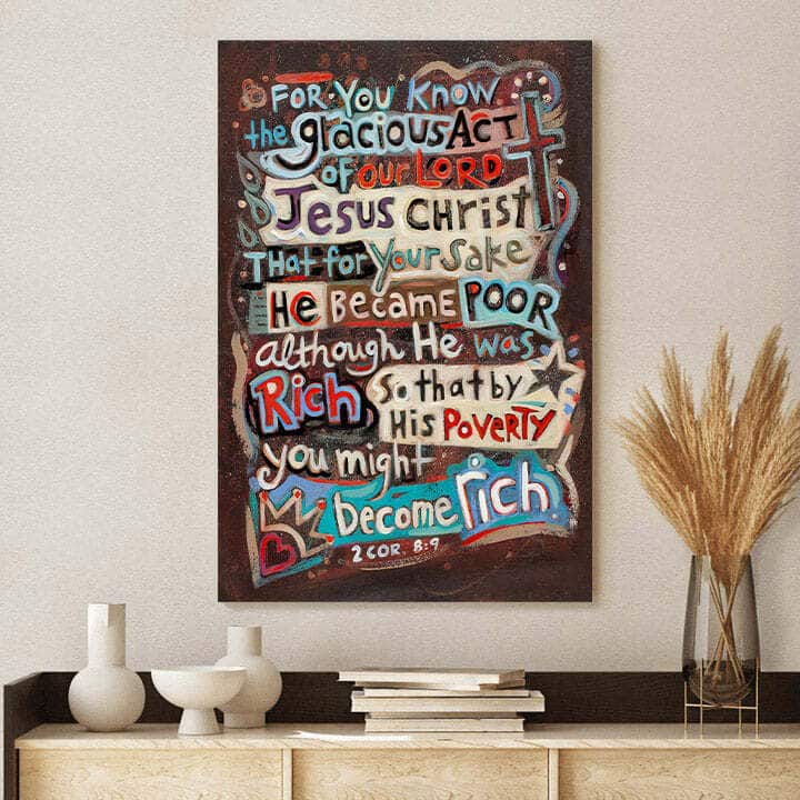 Christian Canvas Print 2 Corinthians 8:9 He Became Poor Christian Canvas Print 2 Corinthians 8:9 He Became Poor