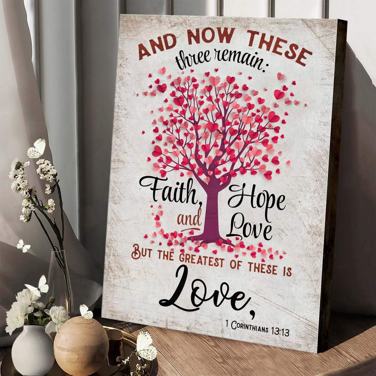 Christian Canvas Print Faith Hope And Love 1 Corinthians 13:13 Christian Canvas Print Faith Hope And Love 1 Corinthians 13:13