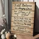 Christian Canvas Print Because He Lives I Still Believe In Amazing Grace