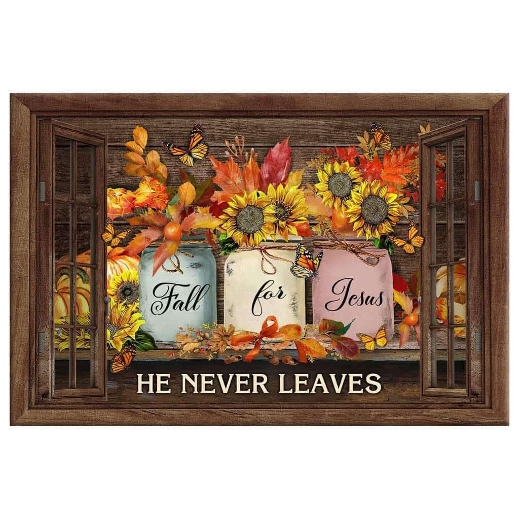 Christian Canvas Wall Art Fall For Jesus He Never Leaves Religious Christian Canvas Wall Art Fall For Jesus He Never Leaves Religious