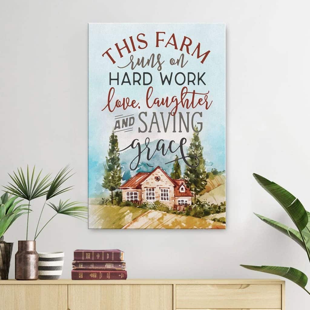 Christian Canvas Print Hard Work Love Laughter And Saving Grace Christian Canvas Print Hard Work Love Laughter And Saving Grace