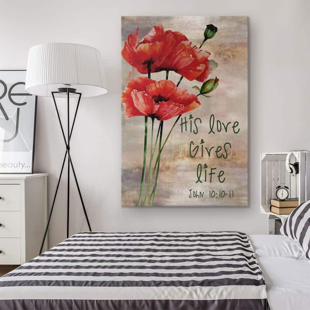 Christian Canvas Print His Love Gives Life Christian Canvas Print His Love Gives Life
