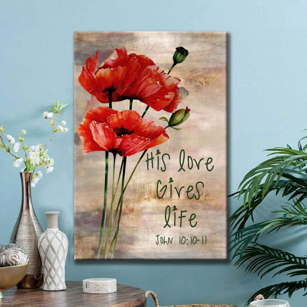 Christian Canvas Print His Love Gives Life Christian Canvas Print His Love Gives Life