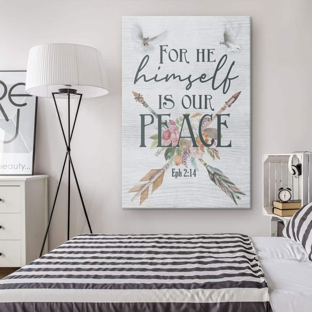 Christian Canvas Print Ephesians 2:14 For He Himself Is Our Peace Christian Canvas Print Ephesians 2:14 For He Himself Is Our Peace