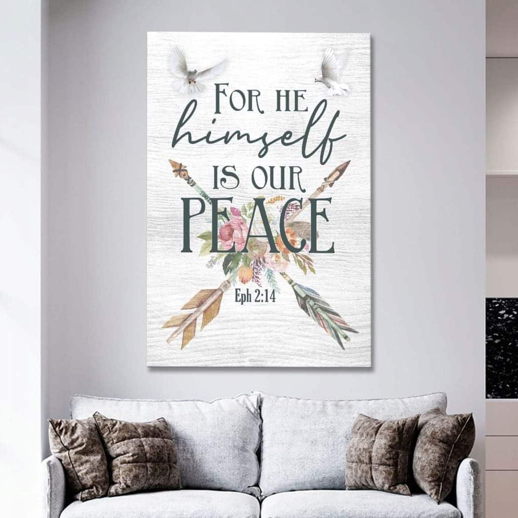 Christian Canvas Print Ephesians 2:14 For He Himself Is Our Peace Christian Canvas Print Ephesians 2:14 For He Himself Is Our Peace