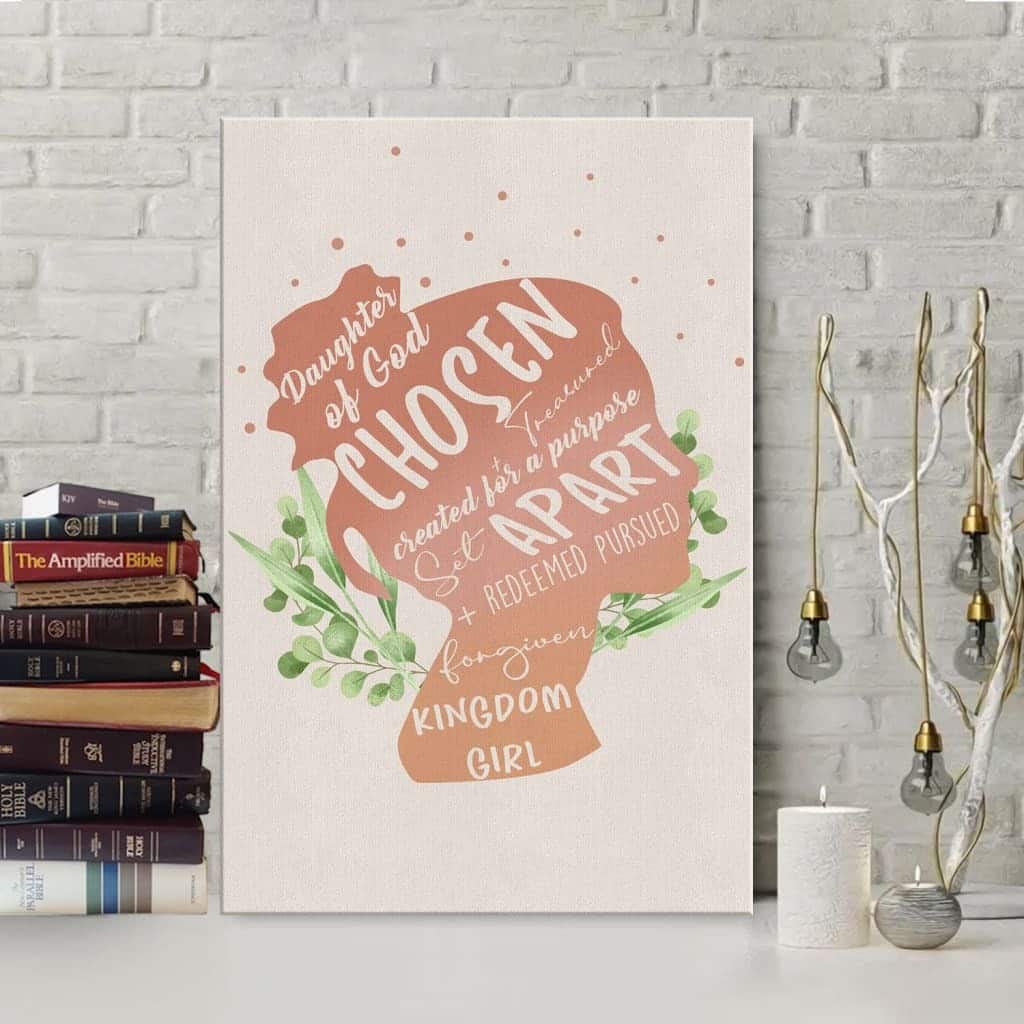 Christian Canvas Print Daughter Of God Chosen And Treasured Christian Canvas Print Daughter Of God Chosen And Treasured