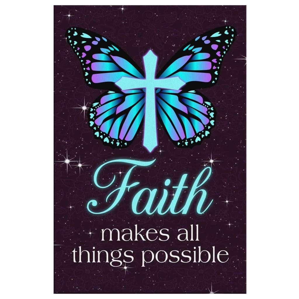 Christian Canvas Print Faith Makes All Things Possible Christian Canvas Print Faith Makes All Things Possible