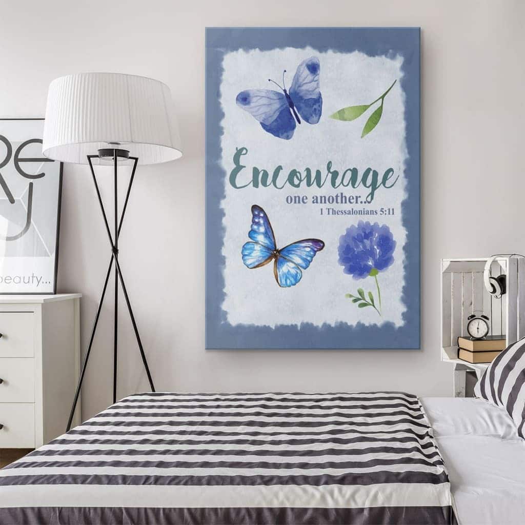 Christian Canvas Print 1 Thessalonians 5:11 Encourage One Another Christian Canvas Print 1 Thessalonians 5:11 Encourage One Another