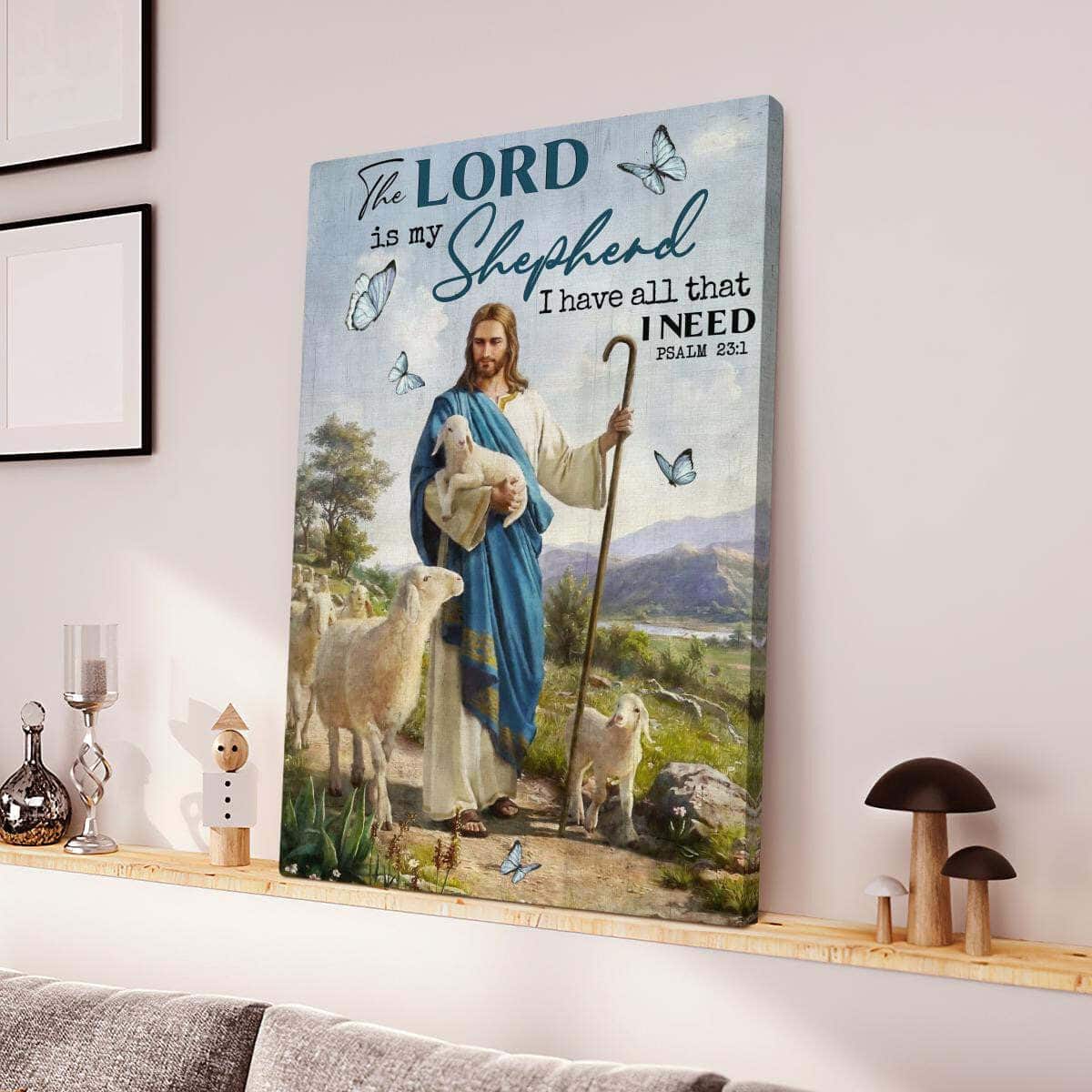 Christian Canvas Print The Lord Is My Shepherd I Have All That I Need Christian Canvas Print The Lord Is My Shepherd I Have All That I Need