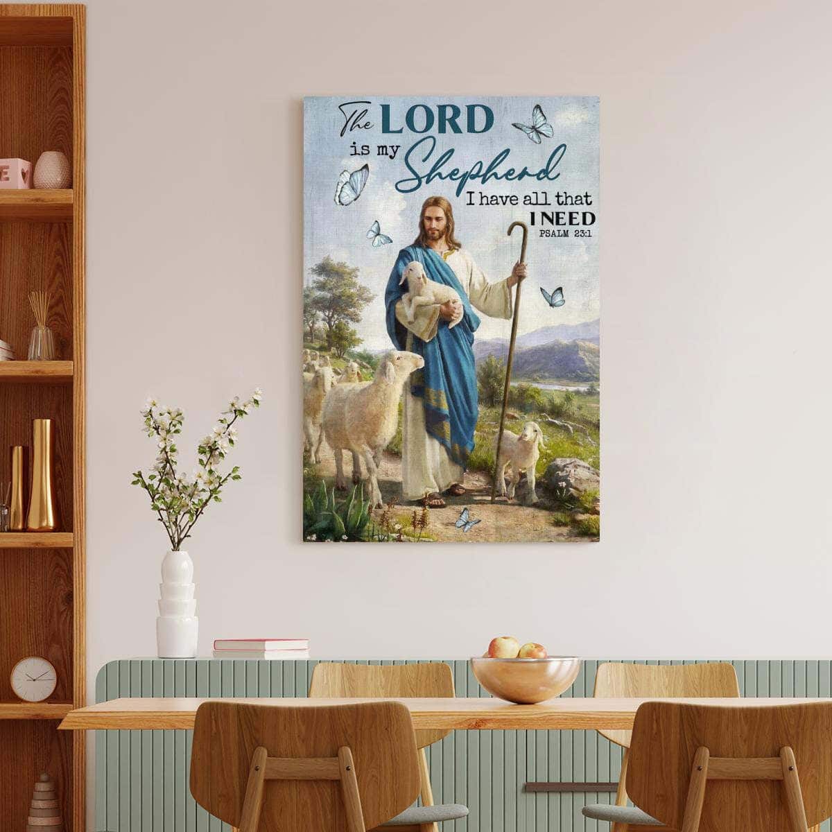 Christian Canvas Print The Lord Is My Shepherd I Have All That I Need Christian Canvas Print The Lord Is My Shepherd I Have All That I Need