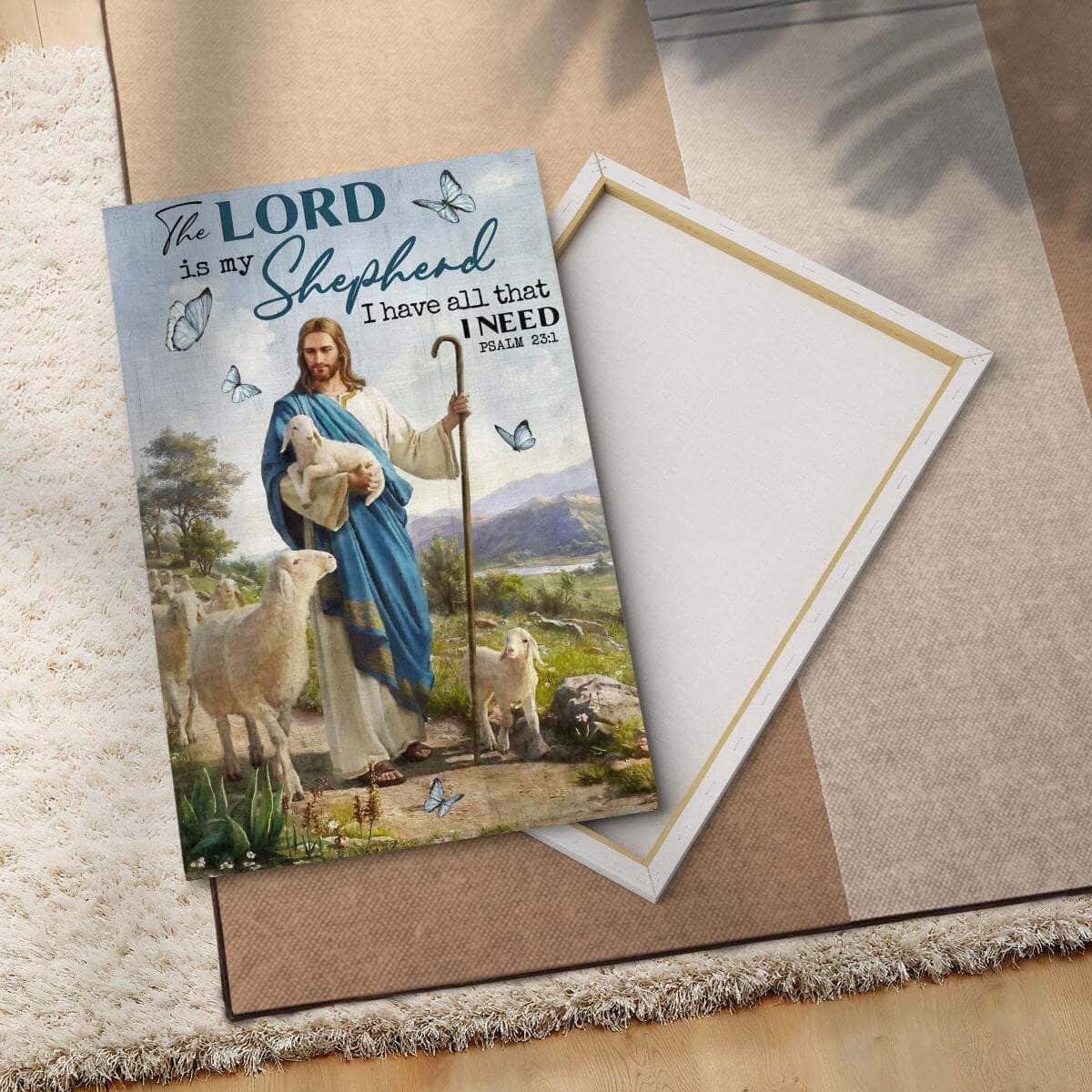 Christian Canvas Print The Lord Is My Shepherd I Have All That I Need Christian Canvas Print The Lord Is My Shepherd I Have All That I Need