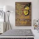 Christian Psalm 46:10 Be Still And Know That I Am God Canvas Print Butterfly Flower