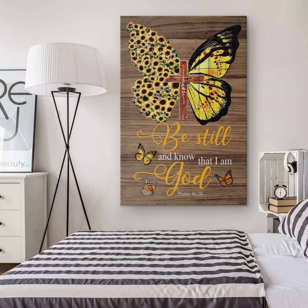 Christian Psalm 46:10 Be Still And Know That I Am God Canvas Print Butterfly Flower Christian Psalm 46:10 Be Still And Know That I Am God Canvas Print Butterfly Flower