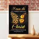 Christian Canvas Print I Can Do All Things Through Christ Butterfly Flower Christian Canvas Print I Can Do All Things Through Christ Butterfly Flower